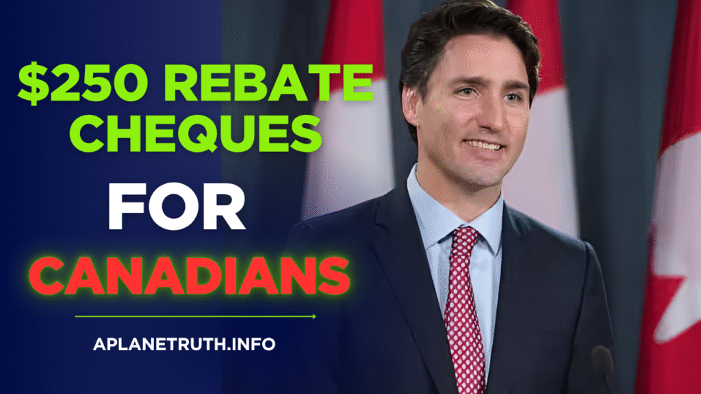 $250 rebate cheques for canadians